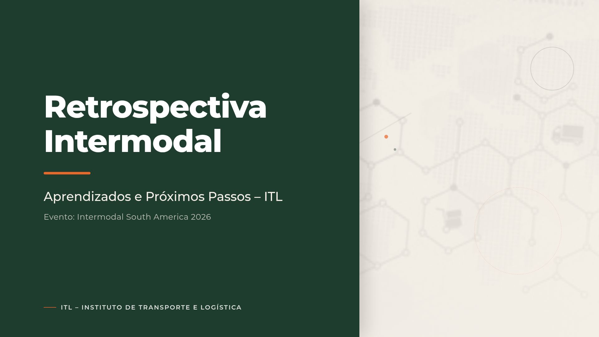 Retrospectiva Intermodal 2026: Aprendizados e Estratégias ITL