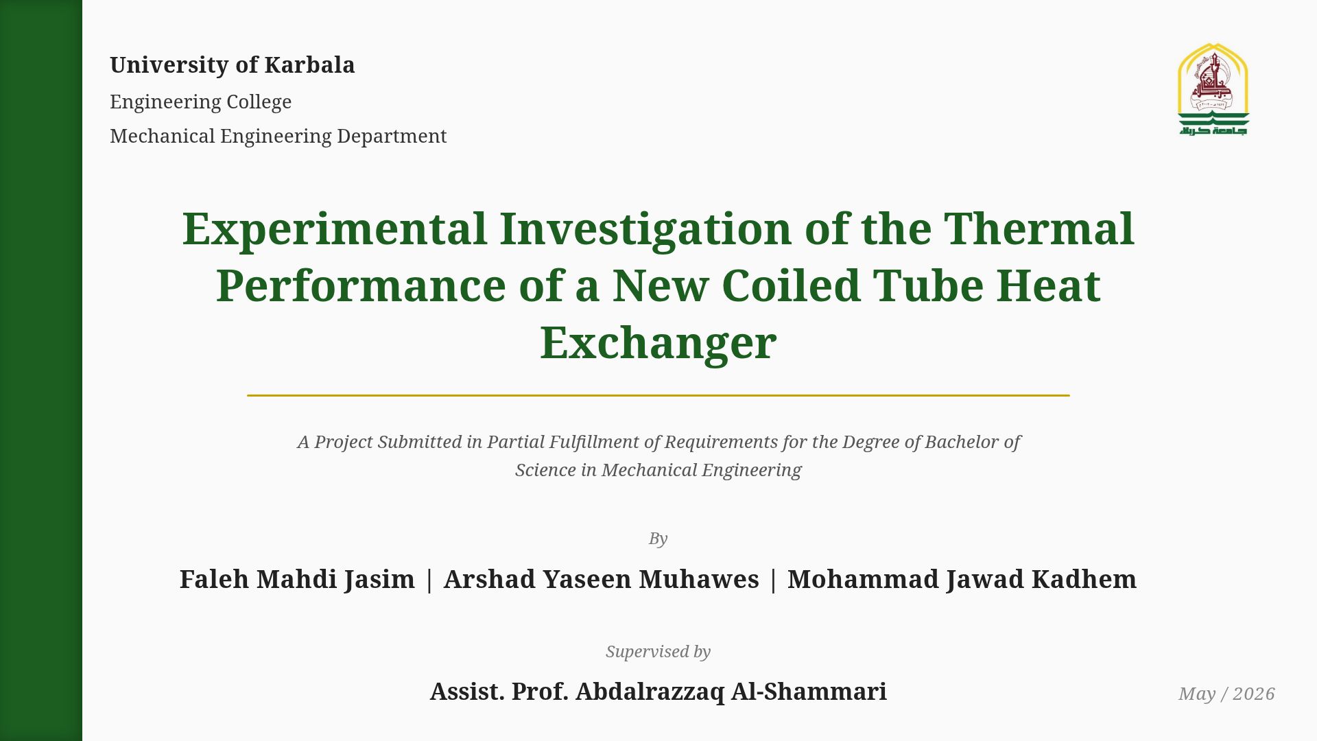 Thermal Performance of a New Coiled Tube Heat Exchanger