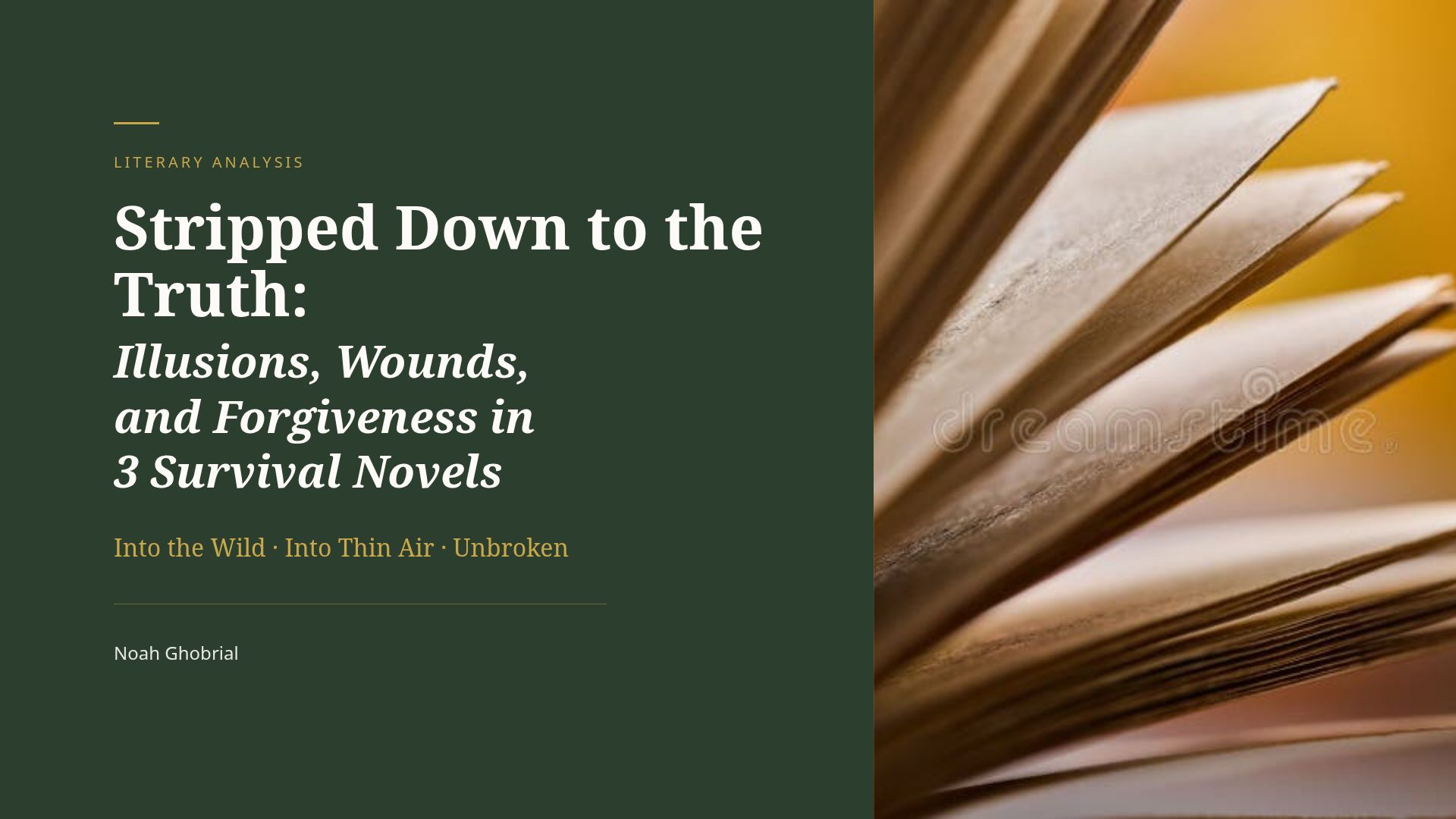 Survival Novels Analysis: Illusions and Forgiveness