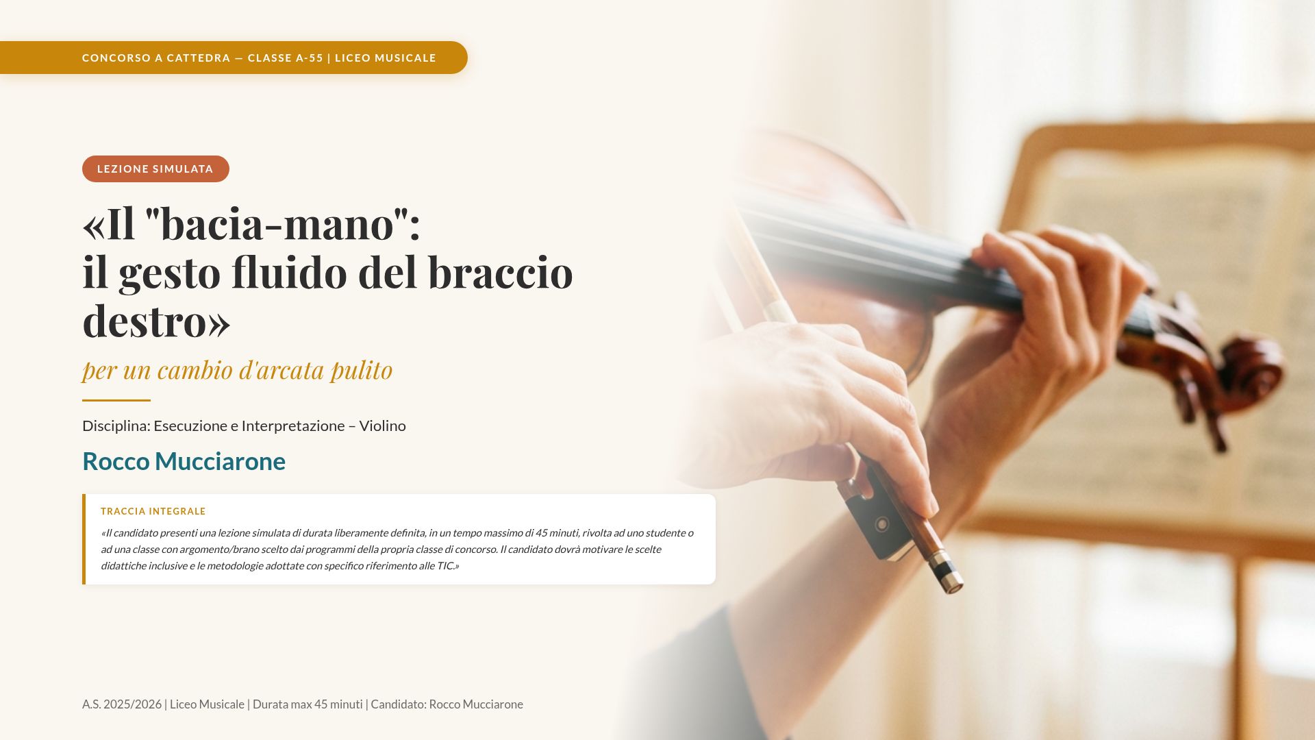 Il gesto del bacia-mano nel violino: cambio d'arcata fluido